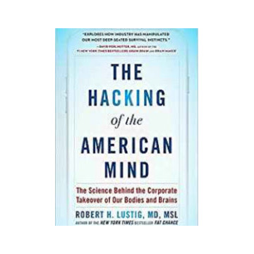 The Hacking of the AMERICAN Mind